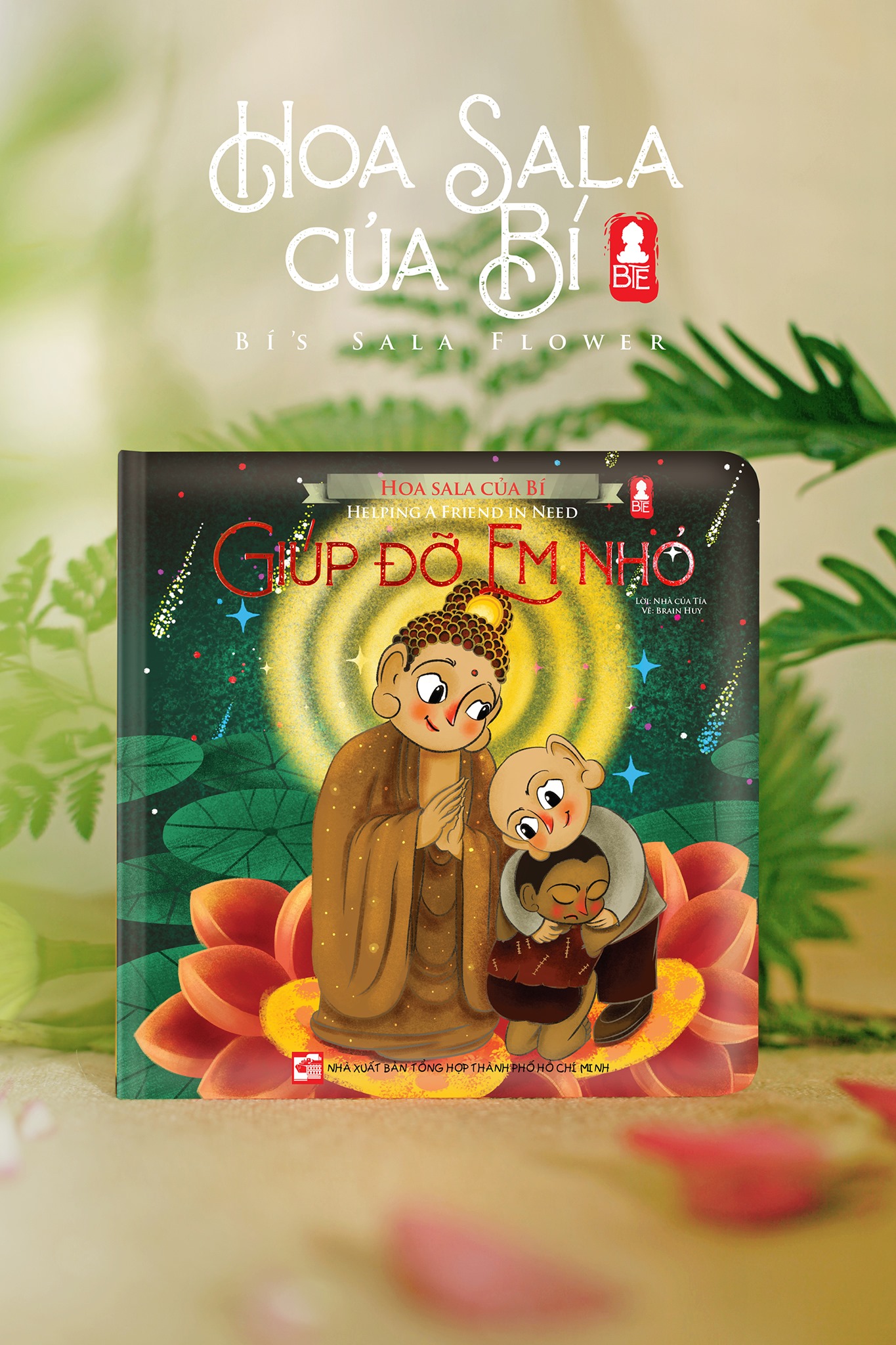 HOA SALA CỦA BÍ - TẬP 5: GIÚP ĐỠ EM NHỎ : PHIÊN BẢN SONG NGỮ VIỆT - ANH